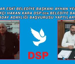 DSP İncirliova’da İki Aday Adayı