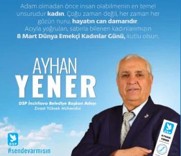 DSP’li Yener’den 8 Mart Mesajı