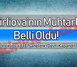 İncirliova’nın Muhtarları Belli Oldu! (Tam Liste)