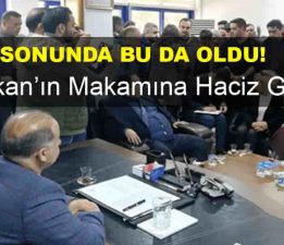 Başkan Kaya’nın Makamına Haciz Geldi!