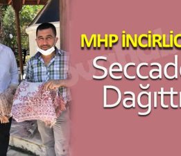 MHP İncirliova Seccade Dağıttı